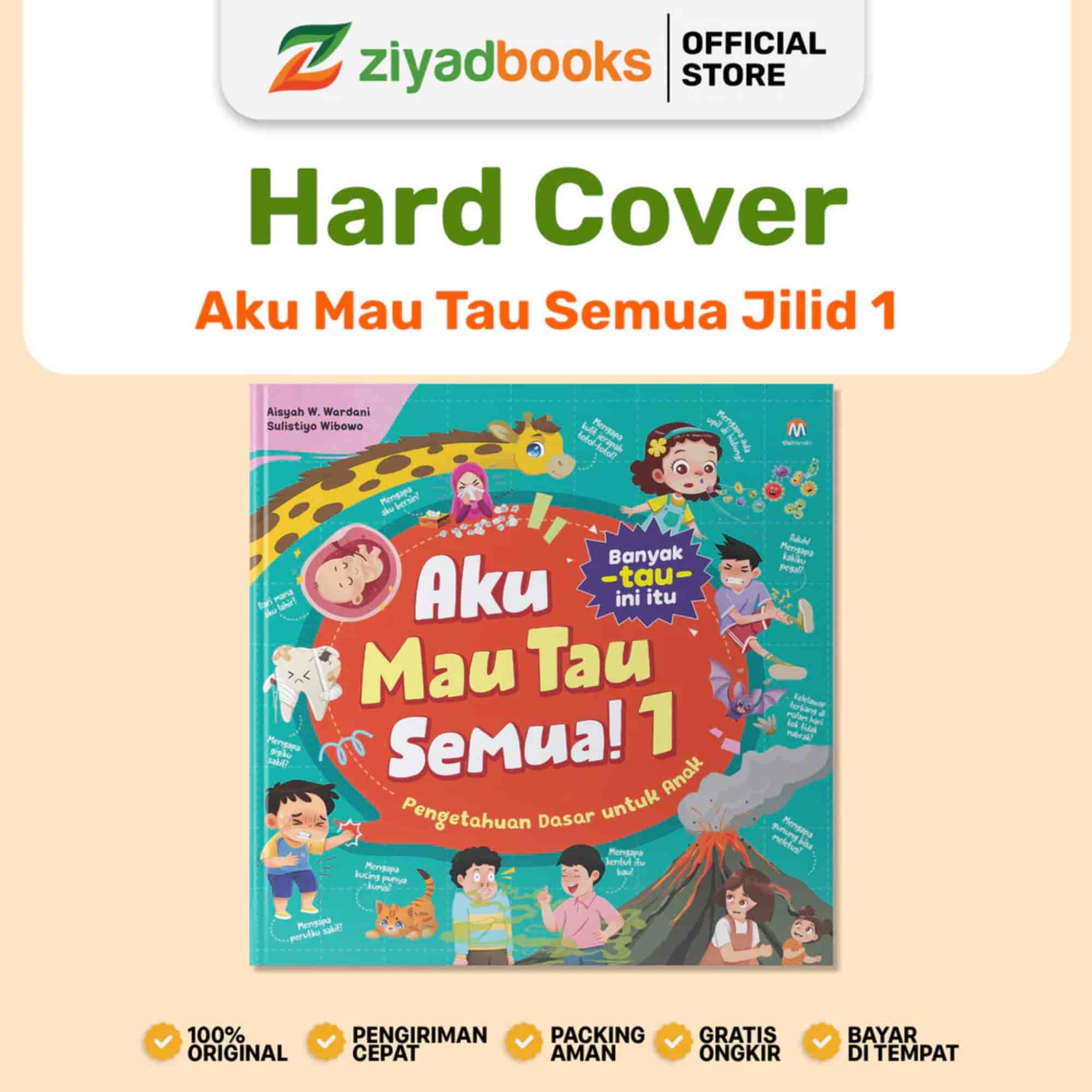 Buku Ensiklopedia Anak Bergambar Hardcover Aku Mau Tahu Semua! Buku Edukasi Anak Usia 3–8 Tahun Pengetahuan Umum, Sains & Alam (1)