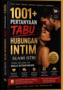 1001+ Pertanyaan Tabu Hubungan Intim Suami Istri (Cover 3D) (1)